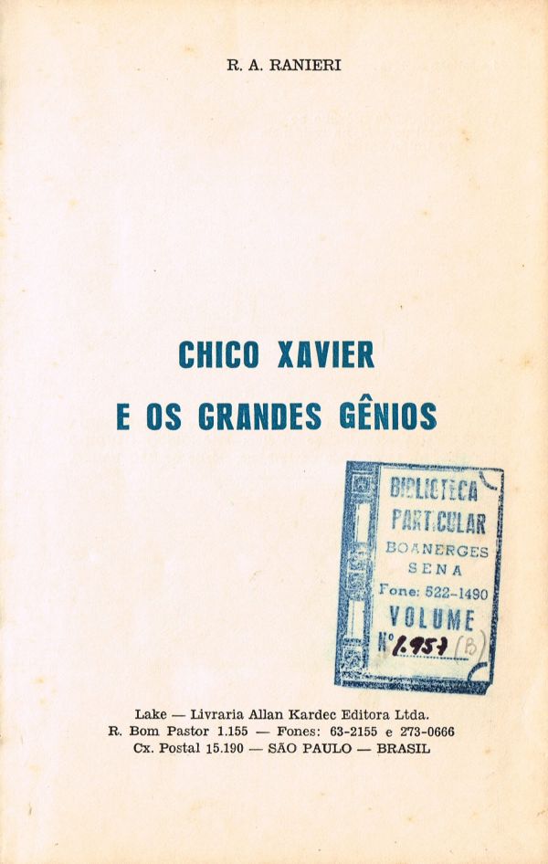 Chico Xavier e os Grandes Gênios